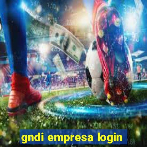 gndi empresa login